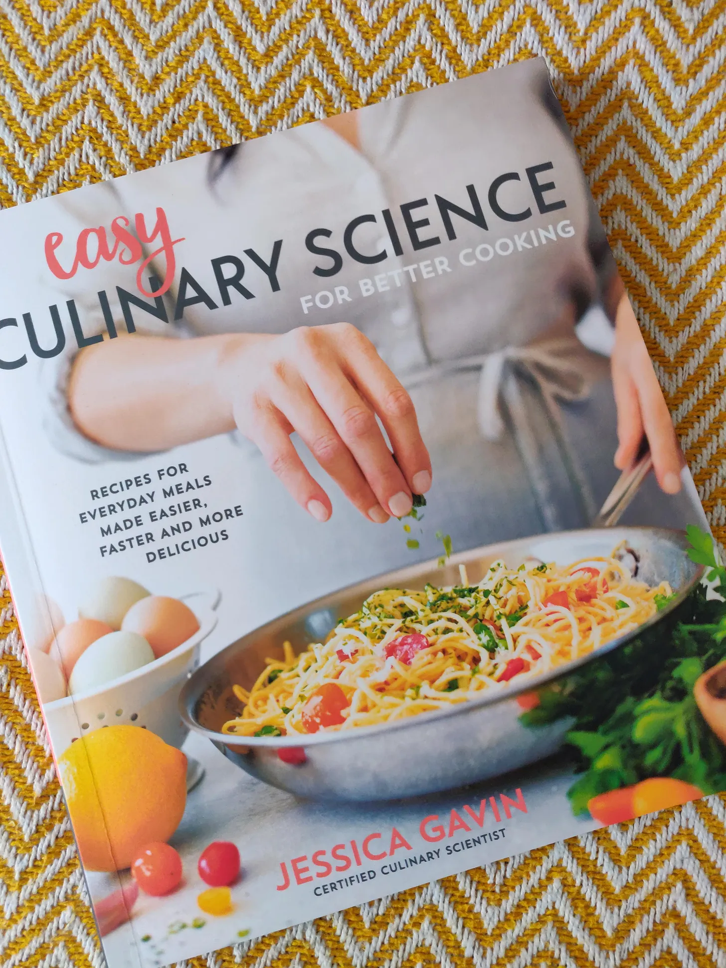 Easy Culinary Science, book by J Gavin, a picture on a yellow background.